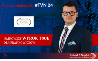 Dzisiejszy wyrok TSUE C-139/22 korzystny dla Frankowiczów!