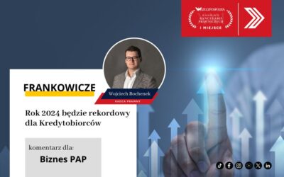 Mecenas Bochenek prognozuje rekordowy rok dla Kredytobiorców