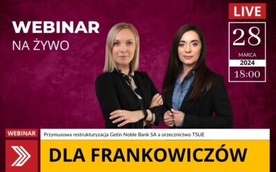 Frankowicze Getin Noble Bank | Webinar 28.03.2024