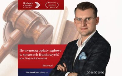 Ile wynoszą opłaty sądowe w sprawie frankowej?