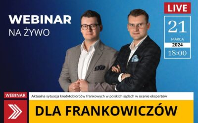 Aktualna sytuacja frankowiczów | Webinar 21.03.2024