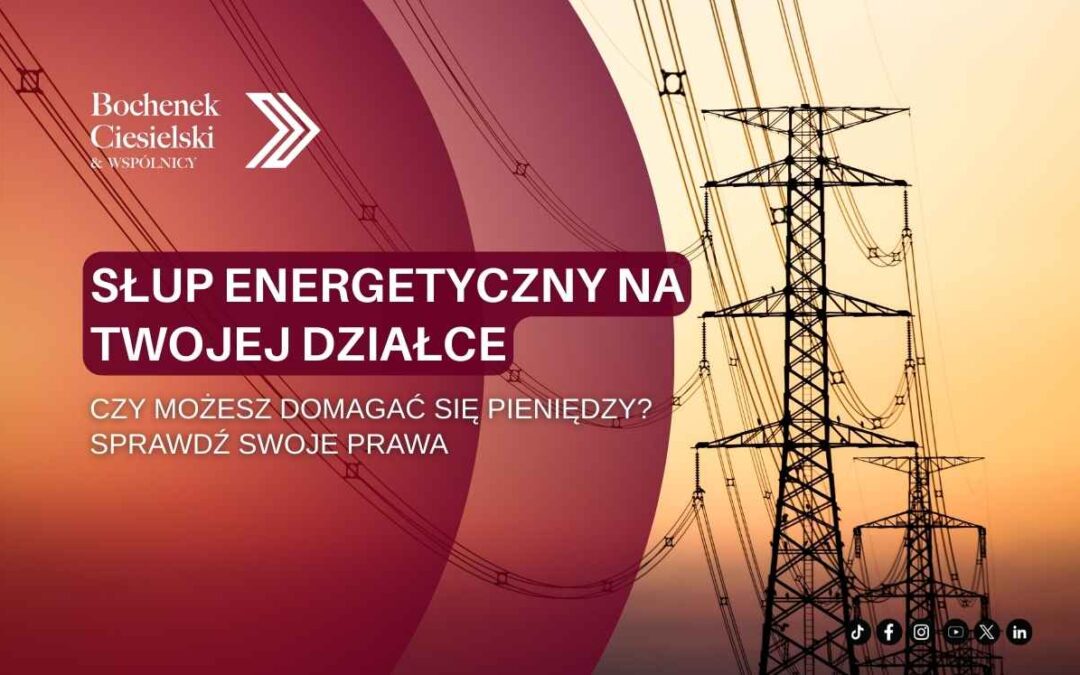 Słup energetyczny na tle zachodzącego słońca – grafika informacyjna kancelarii Bochenek Ciesielski & Wspólnicy.