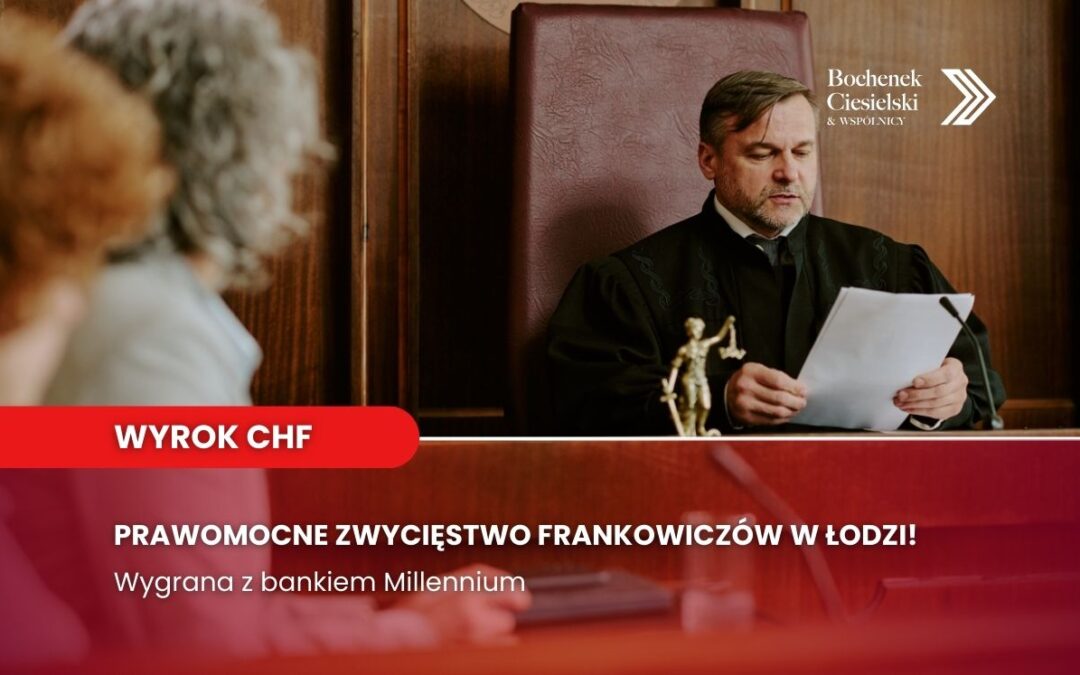 Sędzia odczytujący wyrok w sprawie kredytu CHF – prawomocne zwycięstwo frankowiczów z bankiem Millennium
