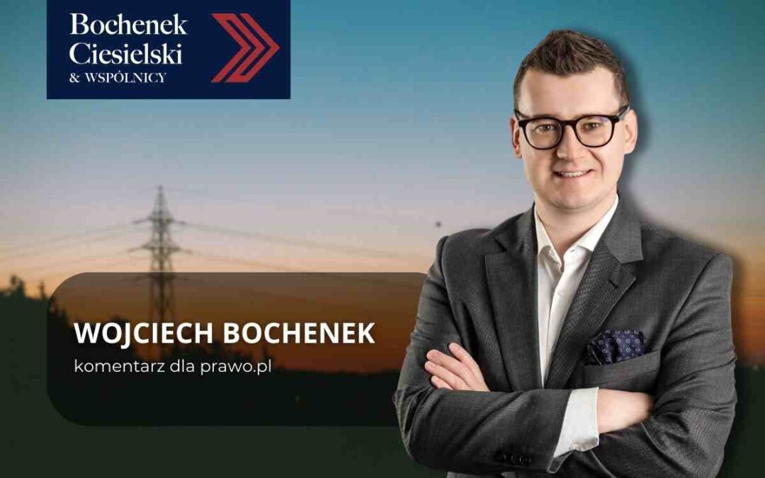 Wojciech Bochenek na tle linii energetycznych — komentarz prawniczy dla prawo.pl o słupach energetycznych