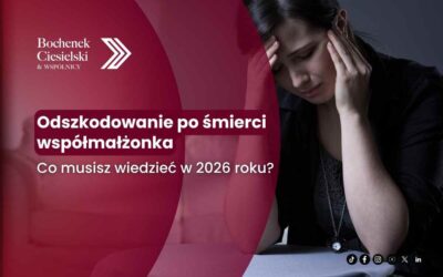 Odszkodowanie po śmierci współmałżonka – co musisz wiedzieć w 2026 roku?