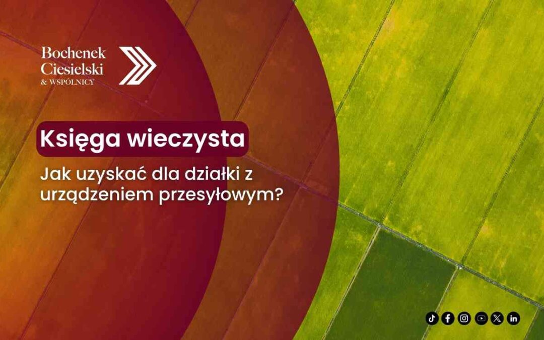 Jak uzyskać księgę wieczystą działki na której stoi urządzenie przesyłowe?