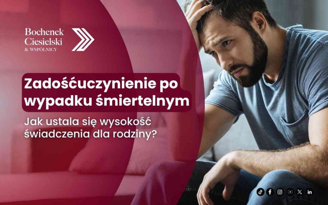 Jak ustalane jest zadośćuczynienie dla rodziny zmarłego w wypadku?