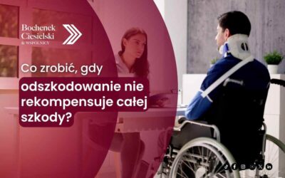 Zaniżone odszkodowanie – co zrobić, gdy świadczenie nie rekompensuje całej szkody?