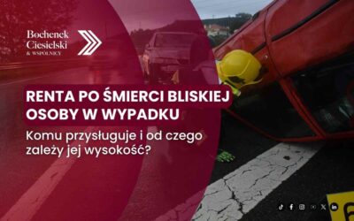 Renta po śmierci męża lub ojca w wypadku – komu przysługuje i od czego zależy jej wysokość?