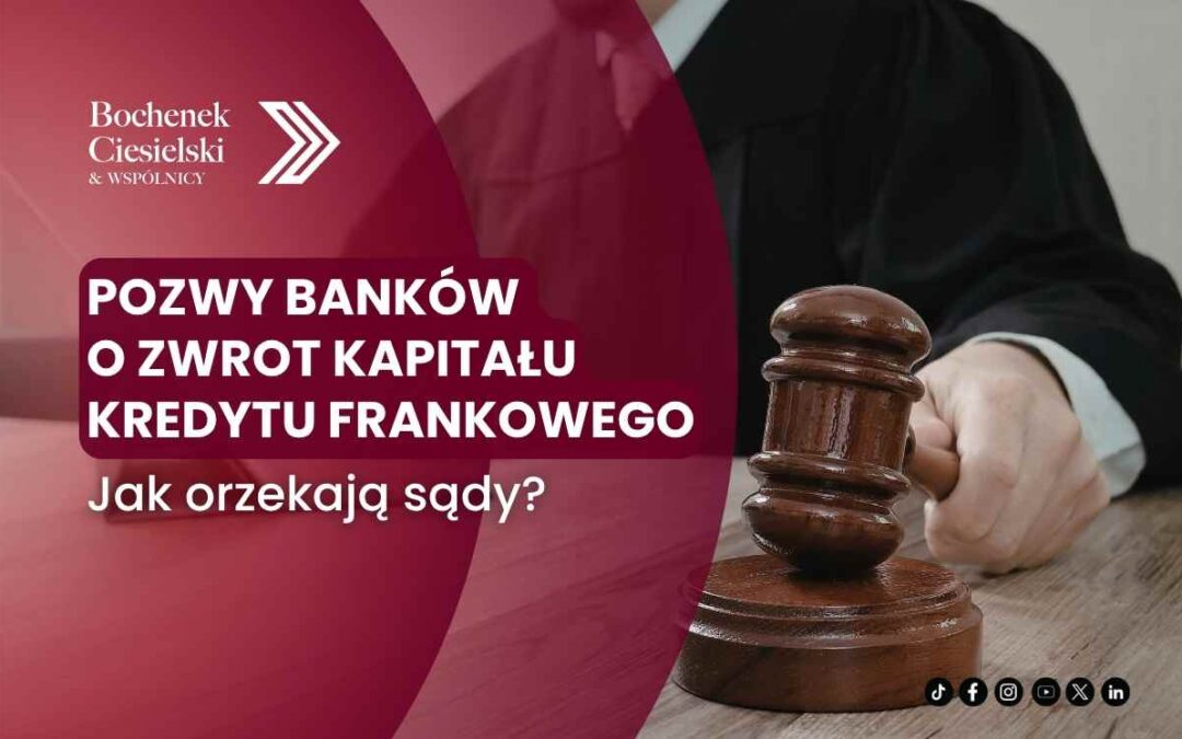 Polish-language banner about banks seeking repayment of capital from Swiss franc loans; gavel and law firm logo visible