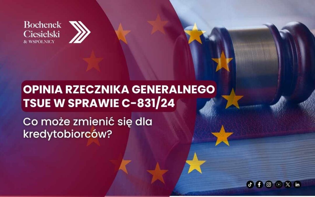 Opinia Rzecznika Generalnego TSUE w sprawie C-831/24