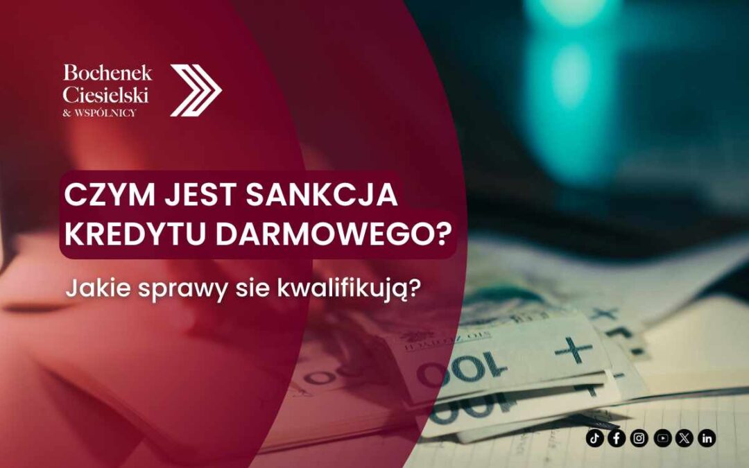 Czym jest sankcja kredytu darmowego?
