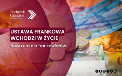 Ustawa frankowa wchodzi w życie – nowa era dla frankowiczów
